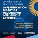 Desafíos de la práctica docente: la planificación de la enseñanza mediada por la IA